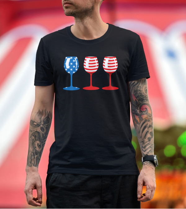 Premium T-Shirt: American Flag Fourth of July Wine Glass Trio Stars and Stripes Patriotic T-Shirt American Flag Fourth of July Wine Glass Trio Stars and Stripes Patriotic T-Shirt