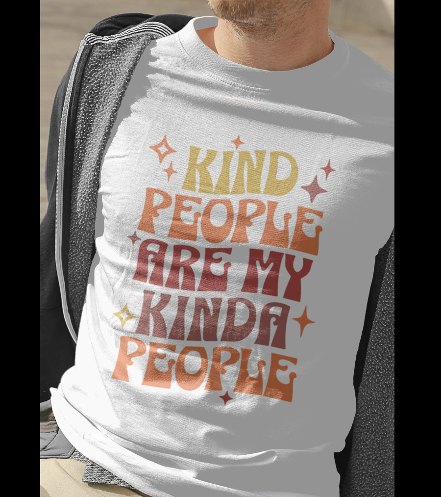 Kind People Are My Kinda People Groovy Retro Psychedelic T-Shirt