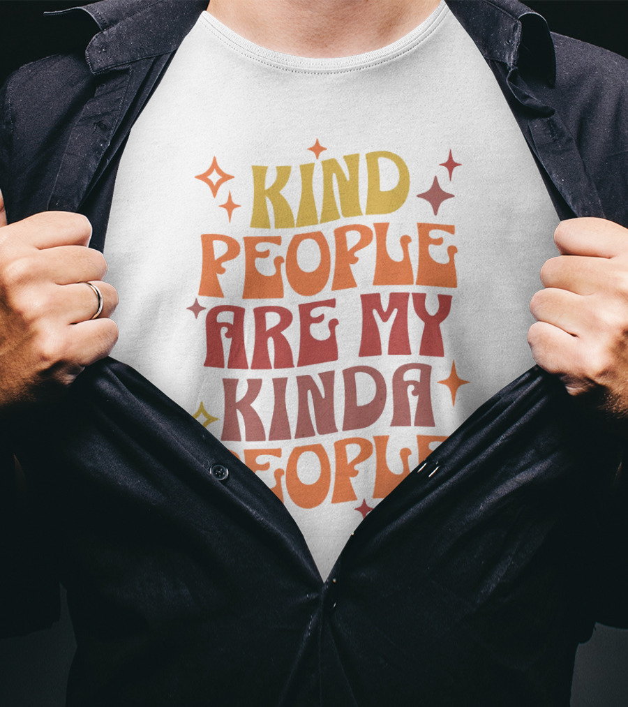 Kind People Are My Kinda People Groovy Retro Psychedelic T-Shirt