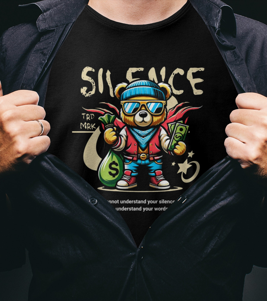 SILENCE Bear In Shades With Money Bags TRD MRK T-Shirt