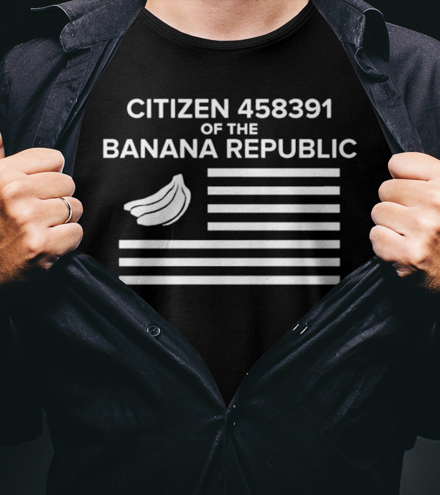 Citizen 458391 Of The Banana Republic Flag With Bananas T-Shirt