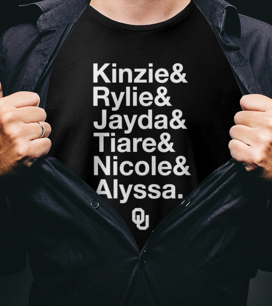Kinzie Rylie Jayda Tiare Nicole Alyssa OU T-Shirt