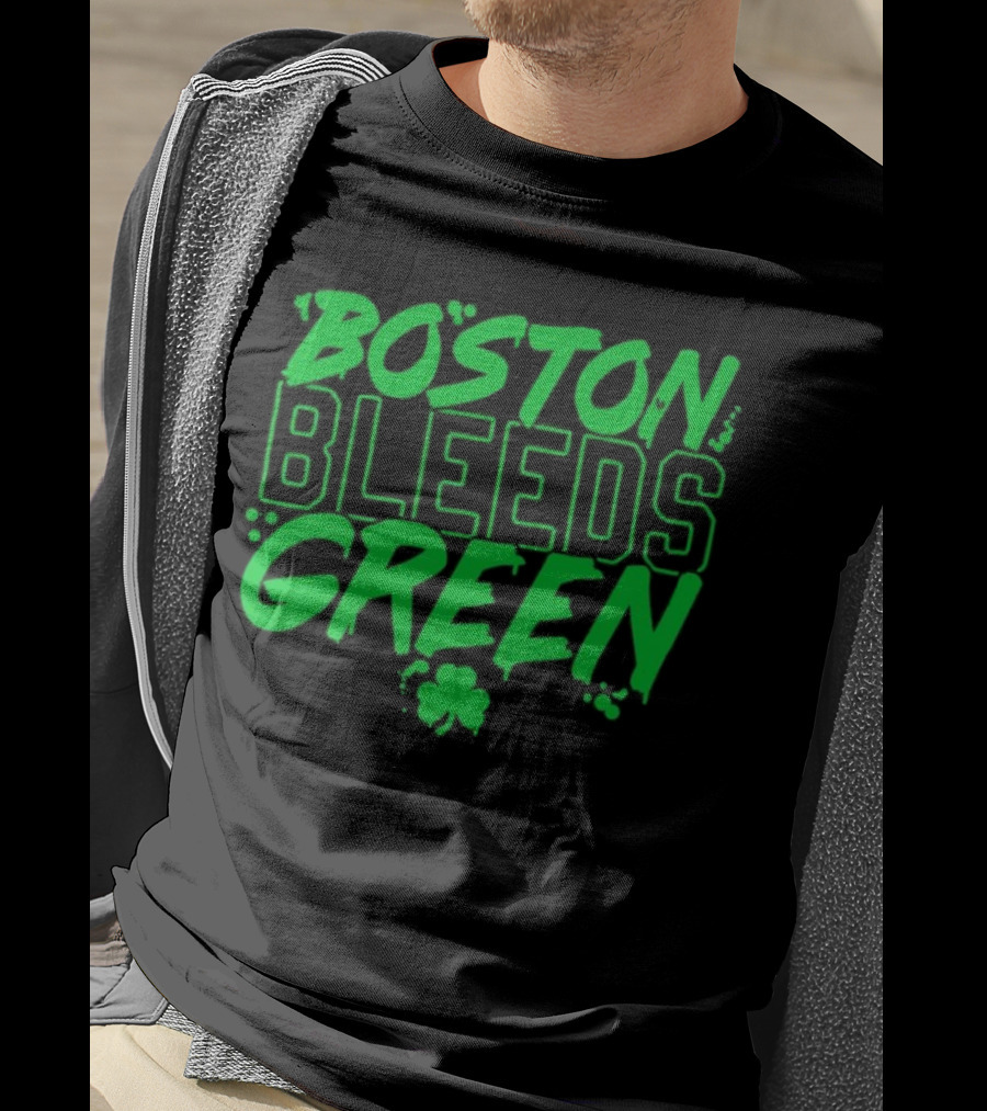 Boston Bleeds Green Celtics Basketball Shamrock Spirit T-Shirt