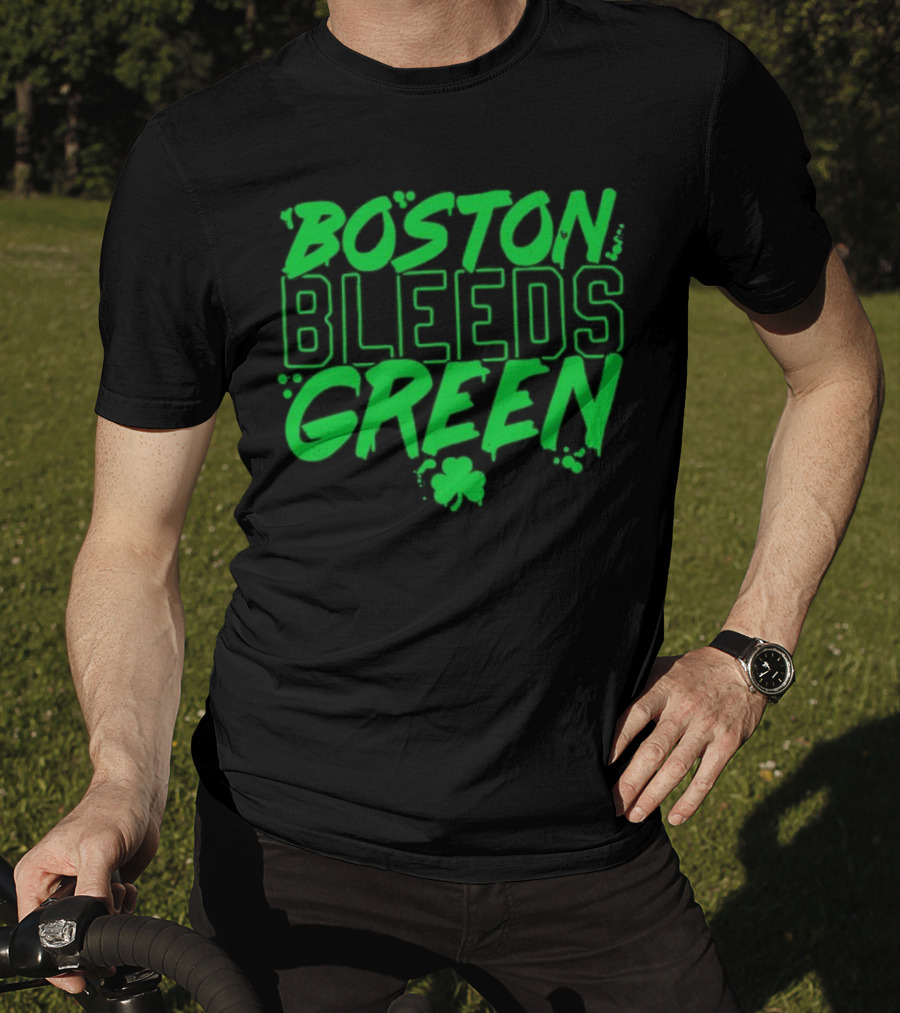 Boston Bleeds Green Celtics Basketball Shamrock Spirit T-Shirt