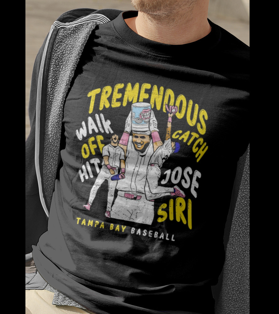 Tremendous Walk Off Hit Catch Jose Siri Tampa Bay Baseball T-Shirt