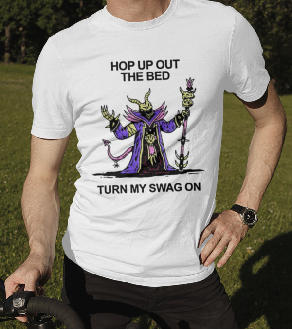 Wizard Of Barge Hop Up Out The Bed Turn My Swag On Mage With Staff And Demon Tail T-Shirt