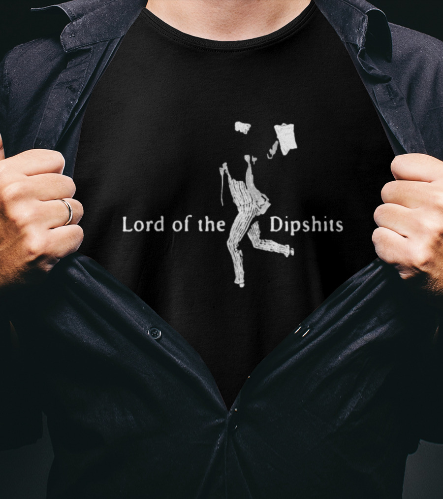 Lord Of The Dipshits Dancing Figure With Cane And Hat T-Shirt