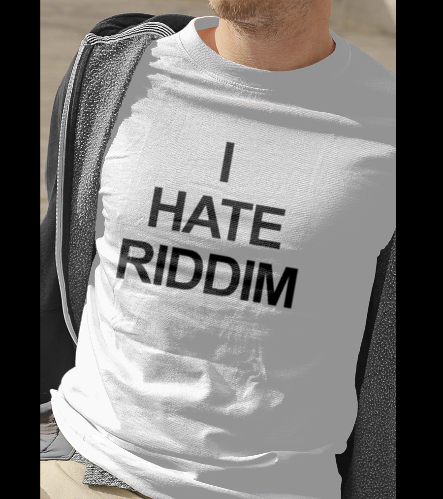Mad Dubz I Hate Riddim Statement Piece T-Shirt