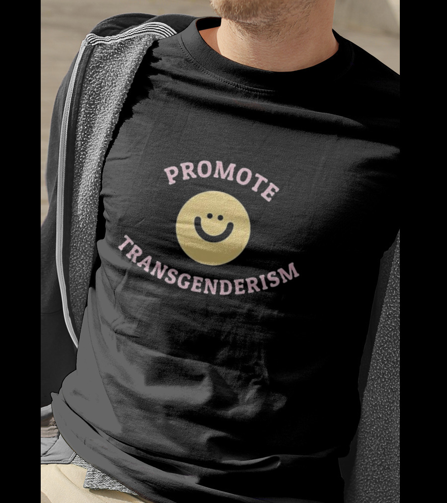 Promote Transgenderism Smiley Face T-Shirt