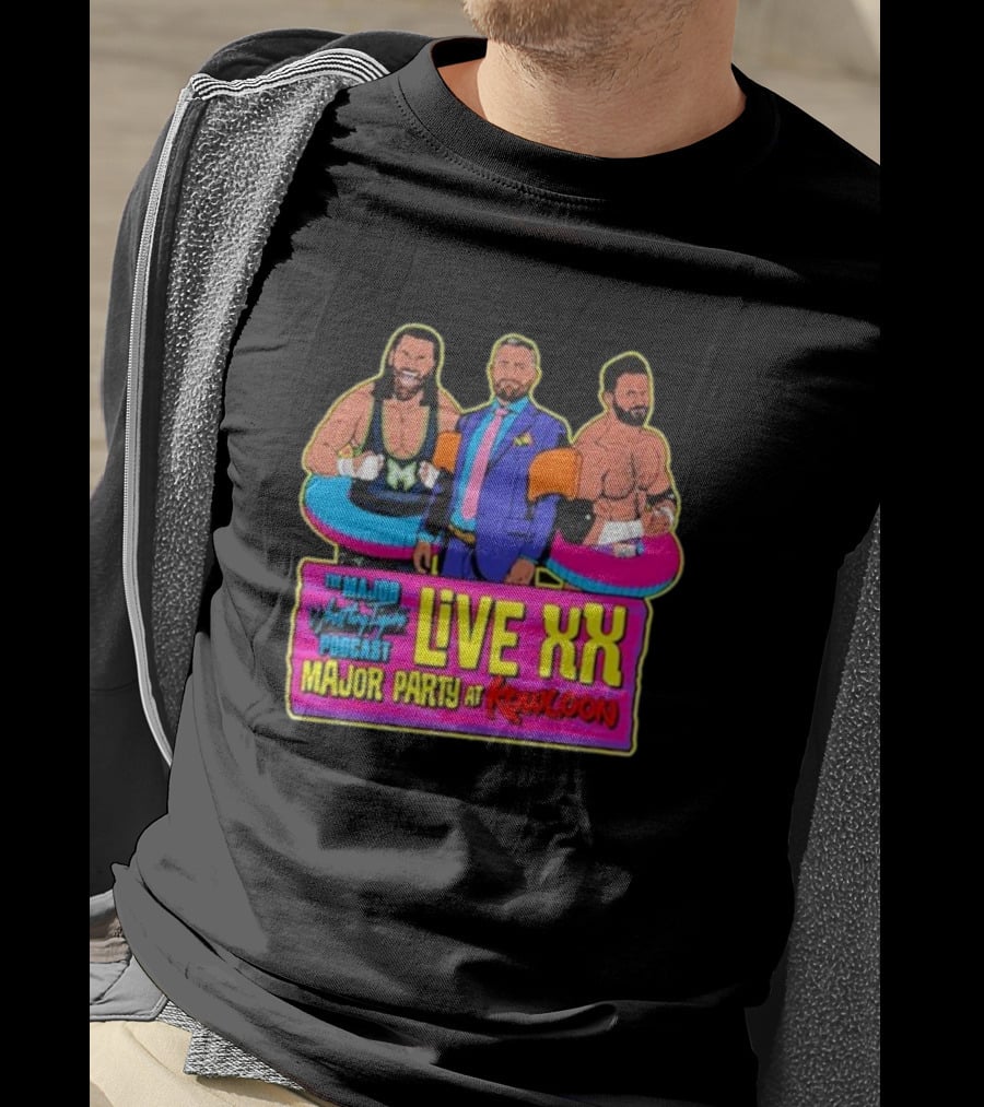 The Major Wrestling Figure Podcast Live XX Major Party At Kowloon T-Shirt