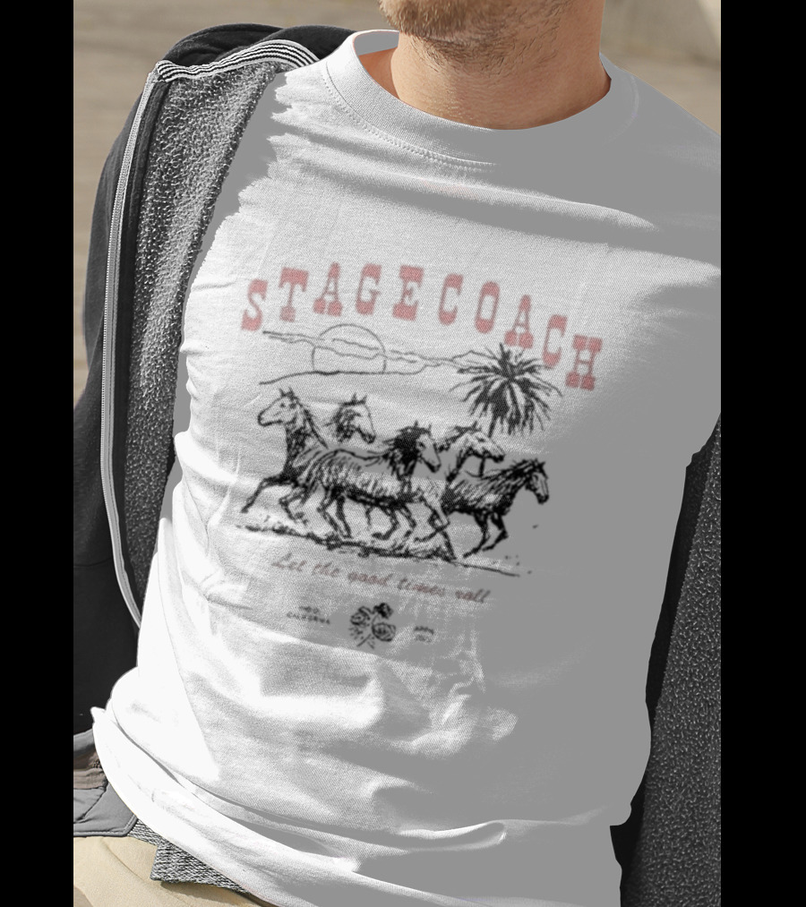 Stagecoach Horses Let The Good Times Roll Desert Scene Palm Sun T-Shirt