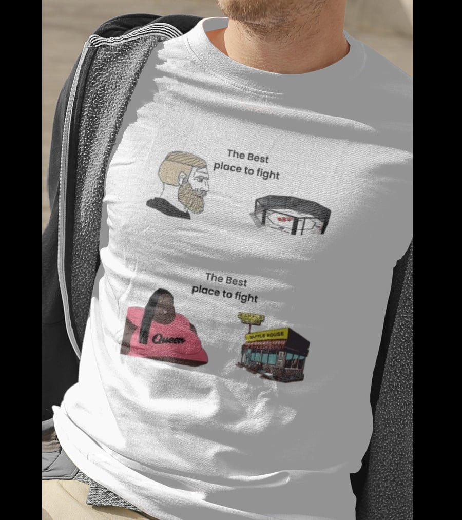 The Best Place To Fight Waffle House Queen Belt T-Shirt