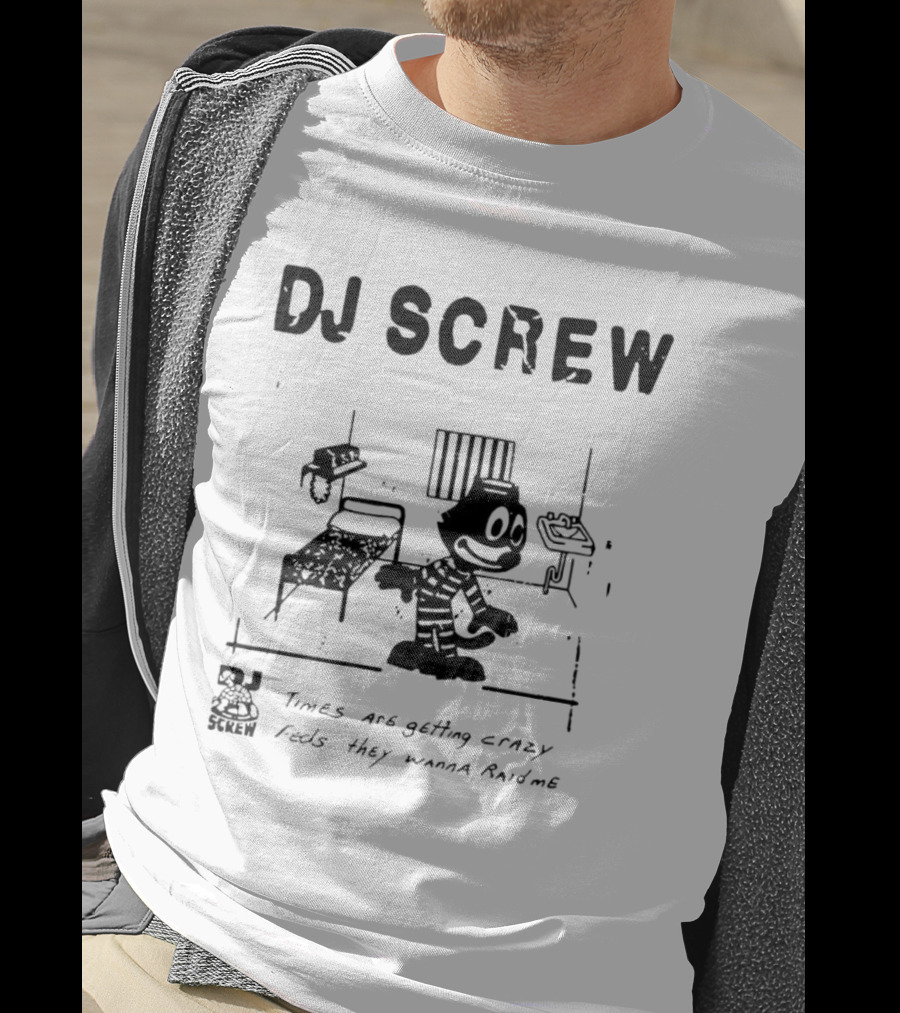 DJ Screw Times Are Getting Crazy Feds They Wanna Raid Me Cartoon Prisoner T-Shirt