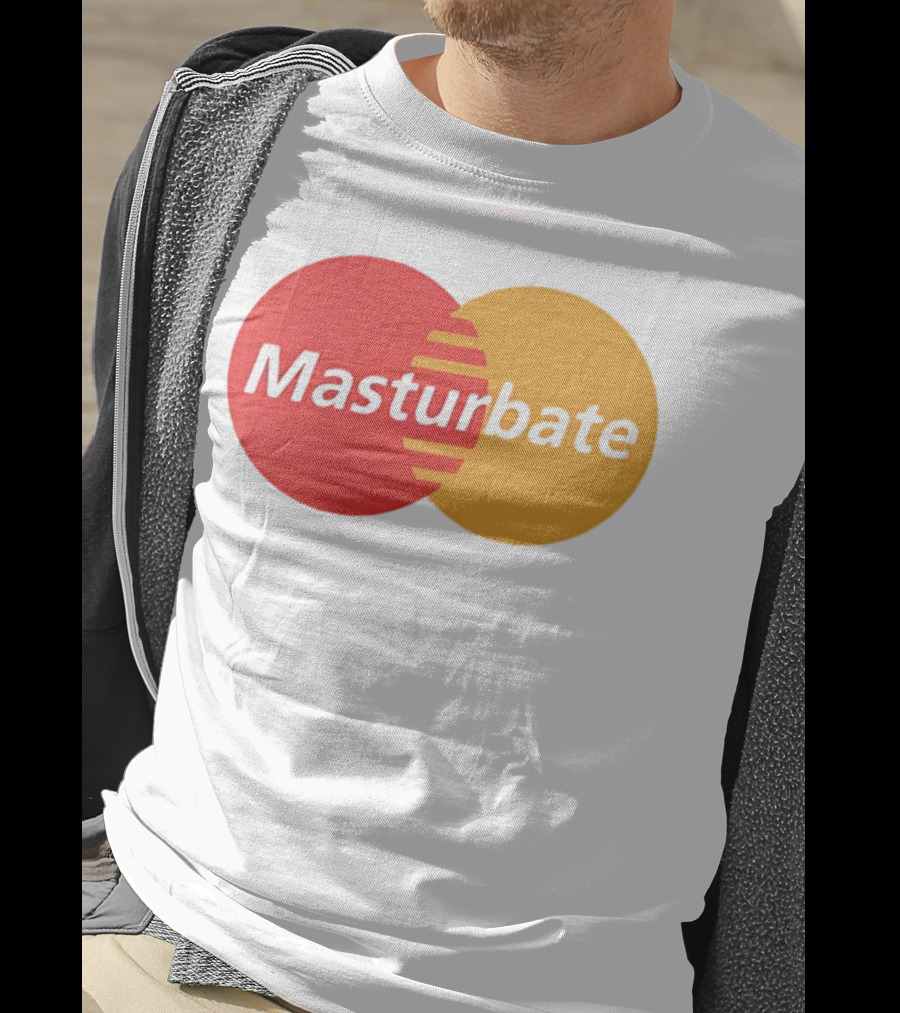 Masturbate Mastercard T-Shirt