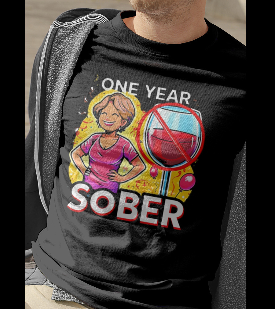 One Year Sober Celebration With Joyful Woman And No Wine T-Shirt