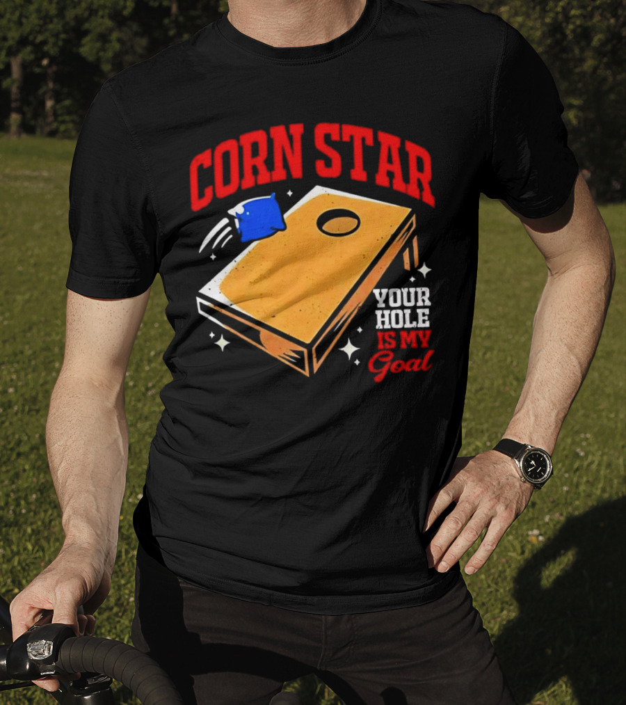 CORN STAR Your Hole Is My Goal Cornhole Game Target T-Shirt
