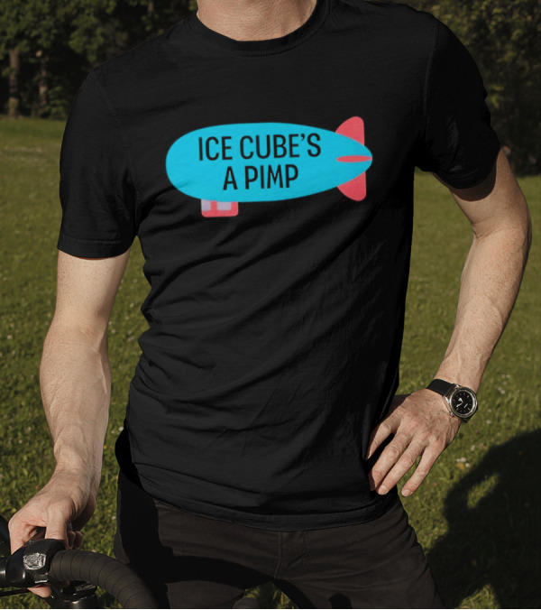 ICE CUBE’S A PIMP Blimp T-Shirt