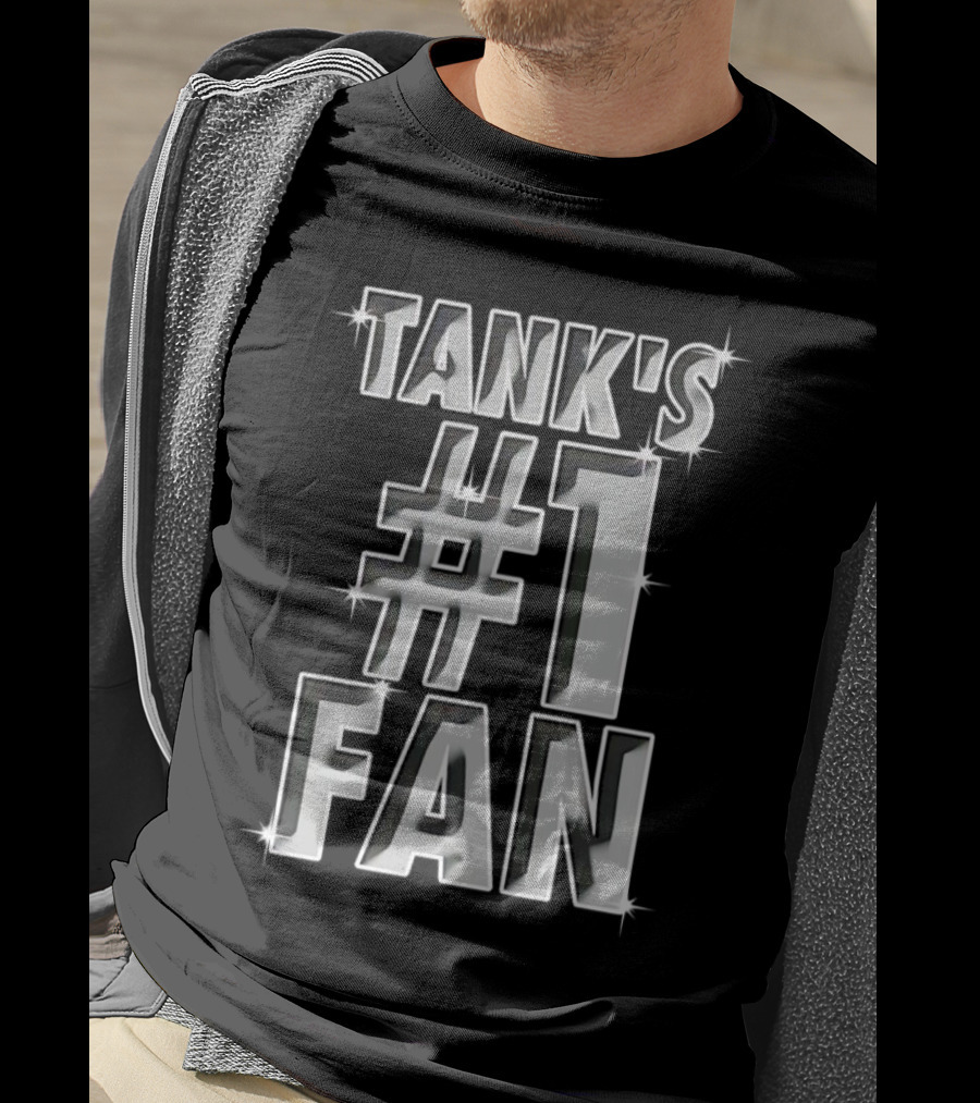 Tank's #1 Fan Sparkling Text T-Shirt