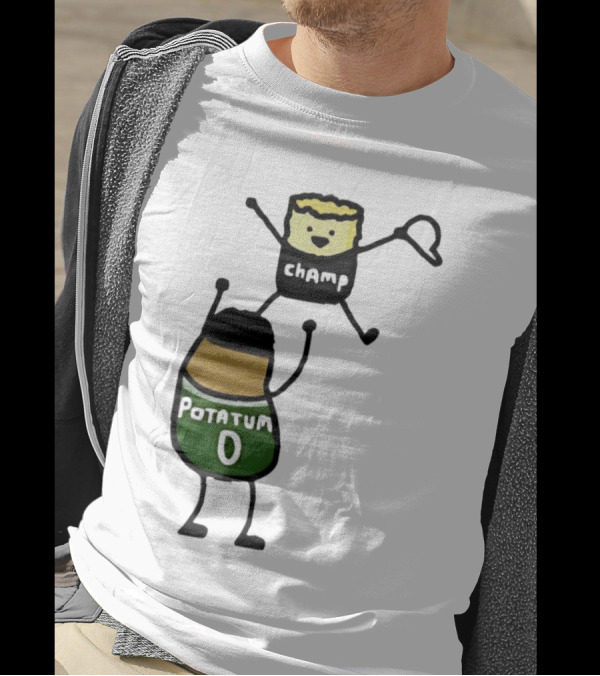 Potatum 0 And Champ Tot Victory T-Shirt