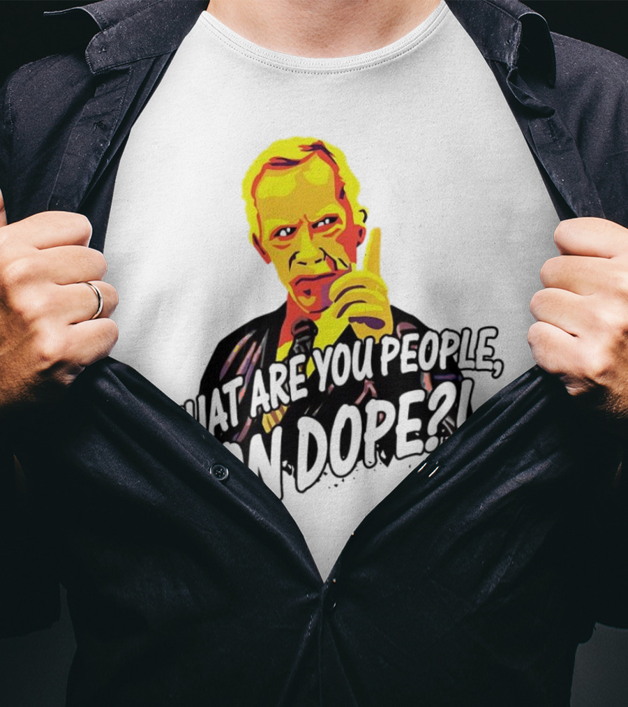 What Are You People On Dope Bold Pop Art Style Mr Hand T-Shirt
