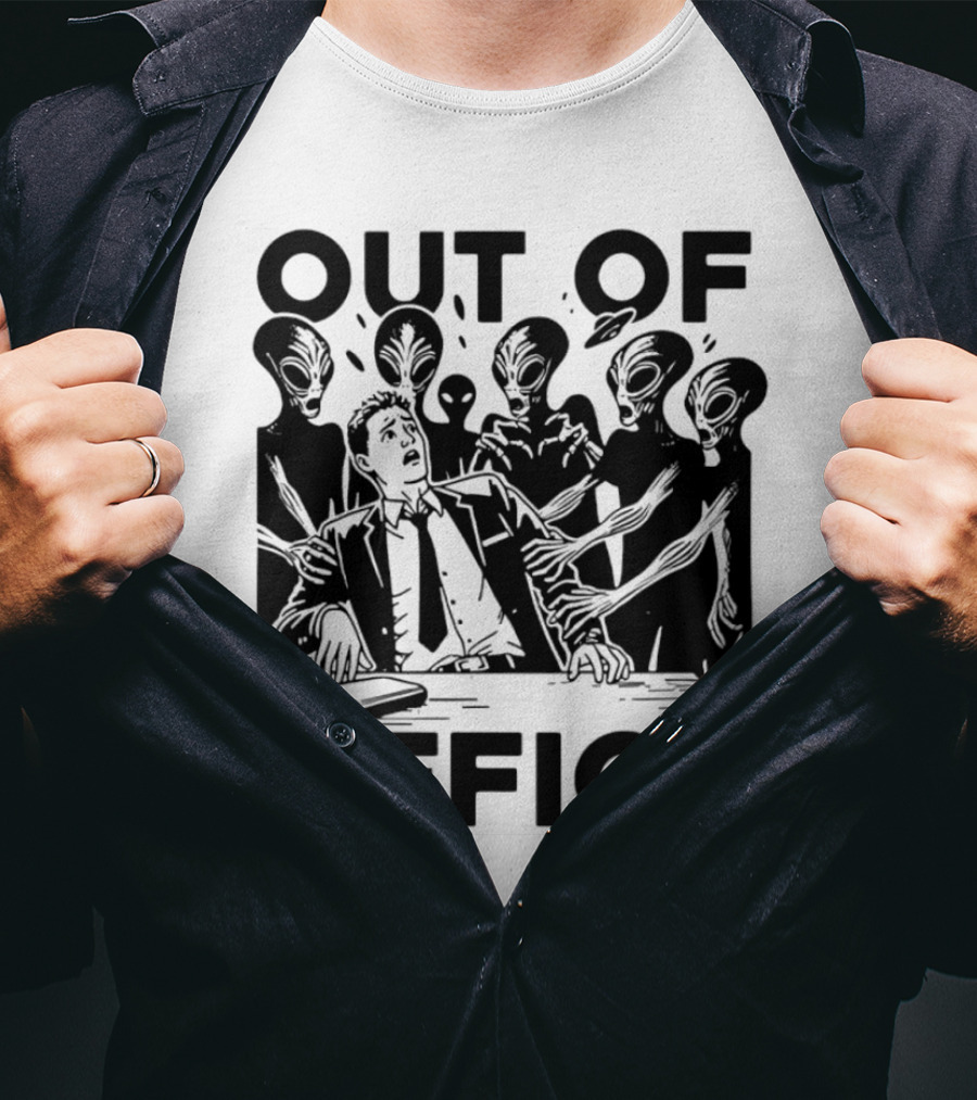 Out Of Office Surrounded By Aliens T-Shirt