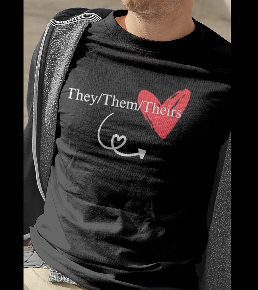 They Them Theirs Heart Design With Love Arrow T-Shirt
