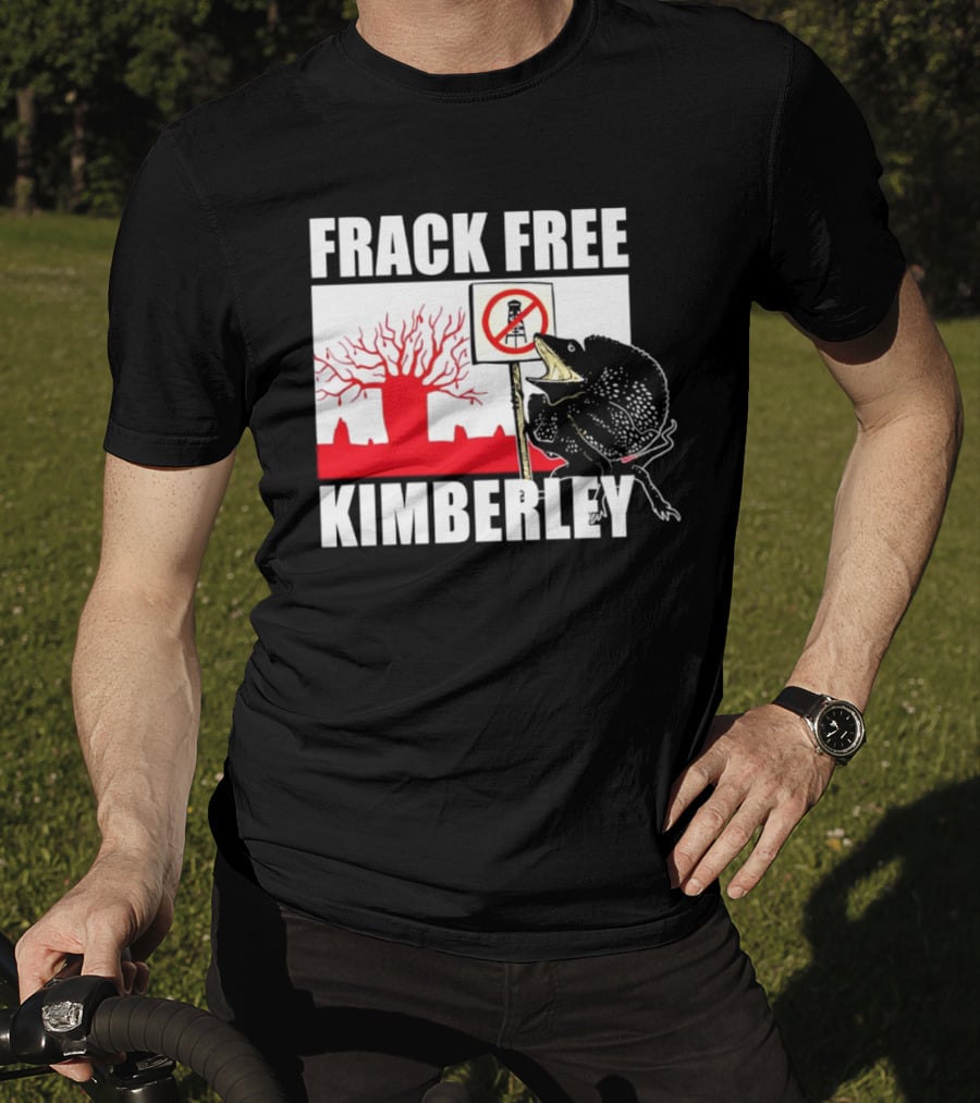 Frack Free Kimberley Lizard No Fracking Sign Red Baobab Tree T-Shirt