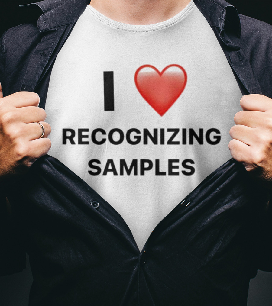 I Love Recognizing Samples Heart T-Shirt