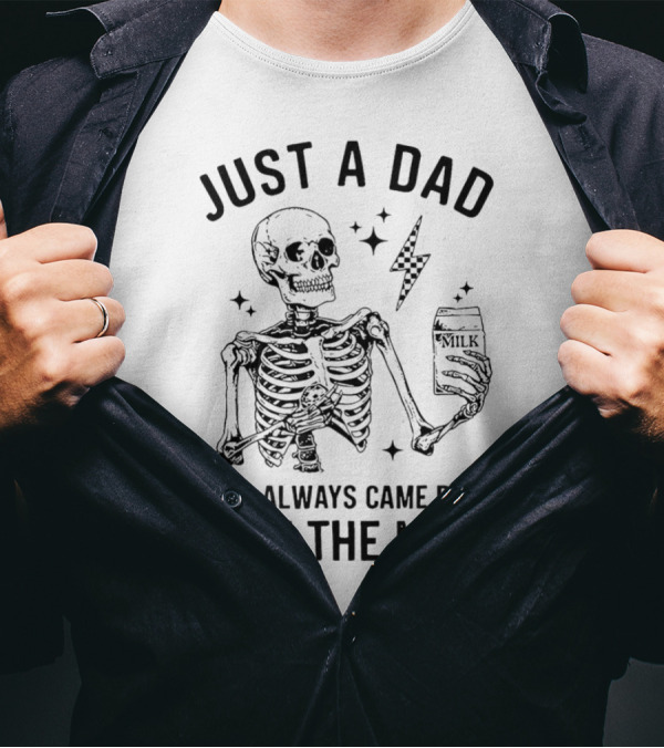 Skeleton Just A Dad Who Always Came Back With The Milk Lightning And Stars T-Shirt