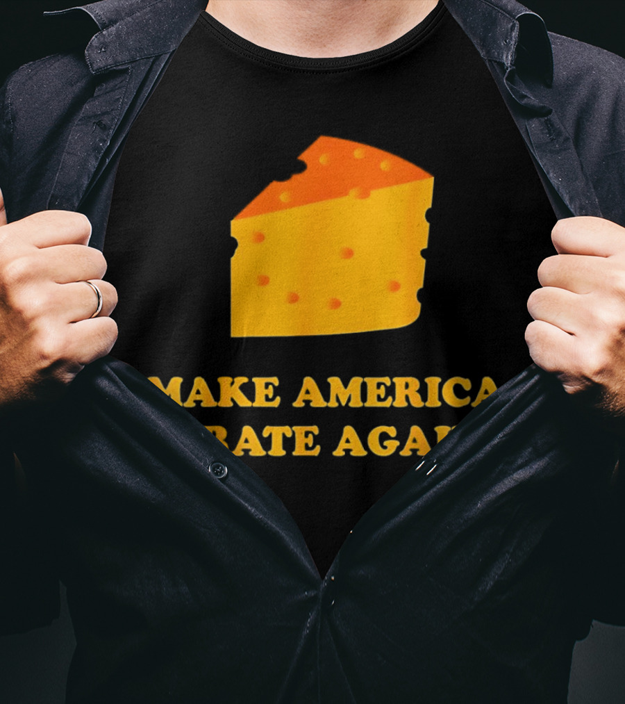 Make America Grate Again Cheese Block T-Shirt