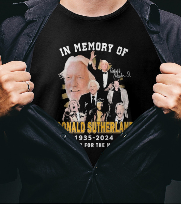 In Memory Of Donald Sutherland 1935-2024 Thank You For The Memories T-Shirt