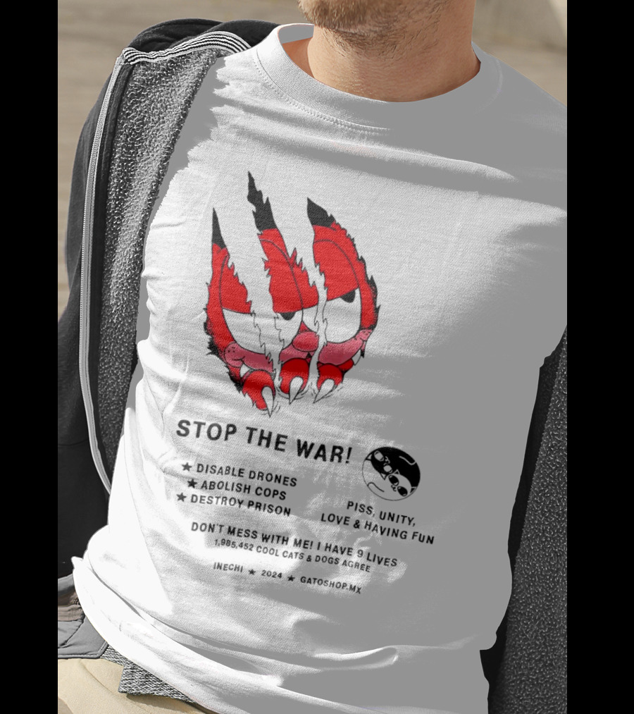 Garfield Stop The War Disable Drones Abolish Cops Destroy Prison Piss Unity Love Having Fun T-Shirt