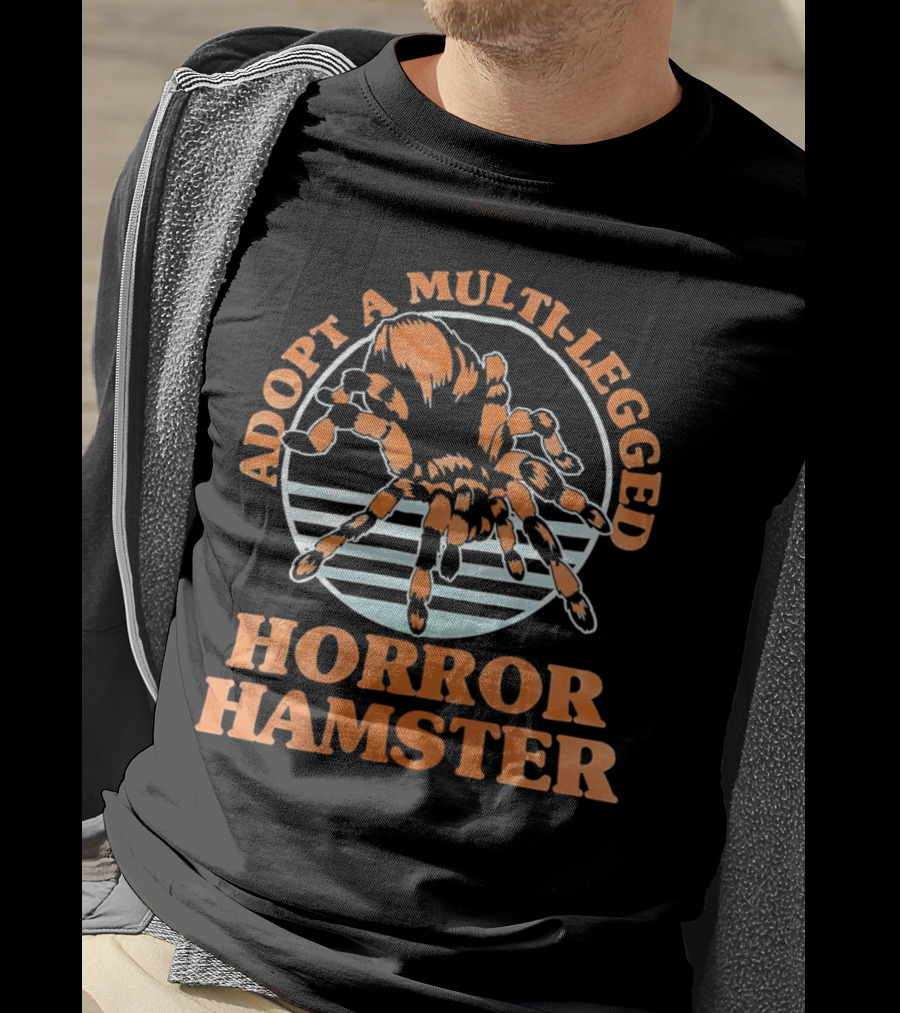 Adopt A Multi-Legged Horror Hamster Creepy Creature T-Shirt