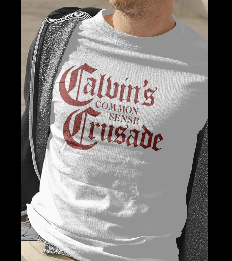 Calvin's Common Sense Crusade Gothic T-Shirt