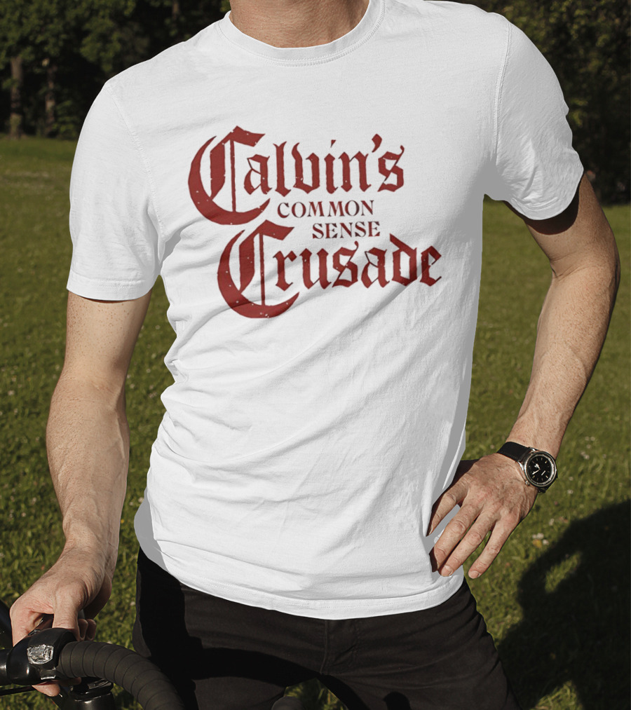 Calvin's Common Sense Crusade Gothic T-Shirt
