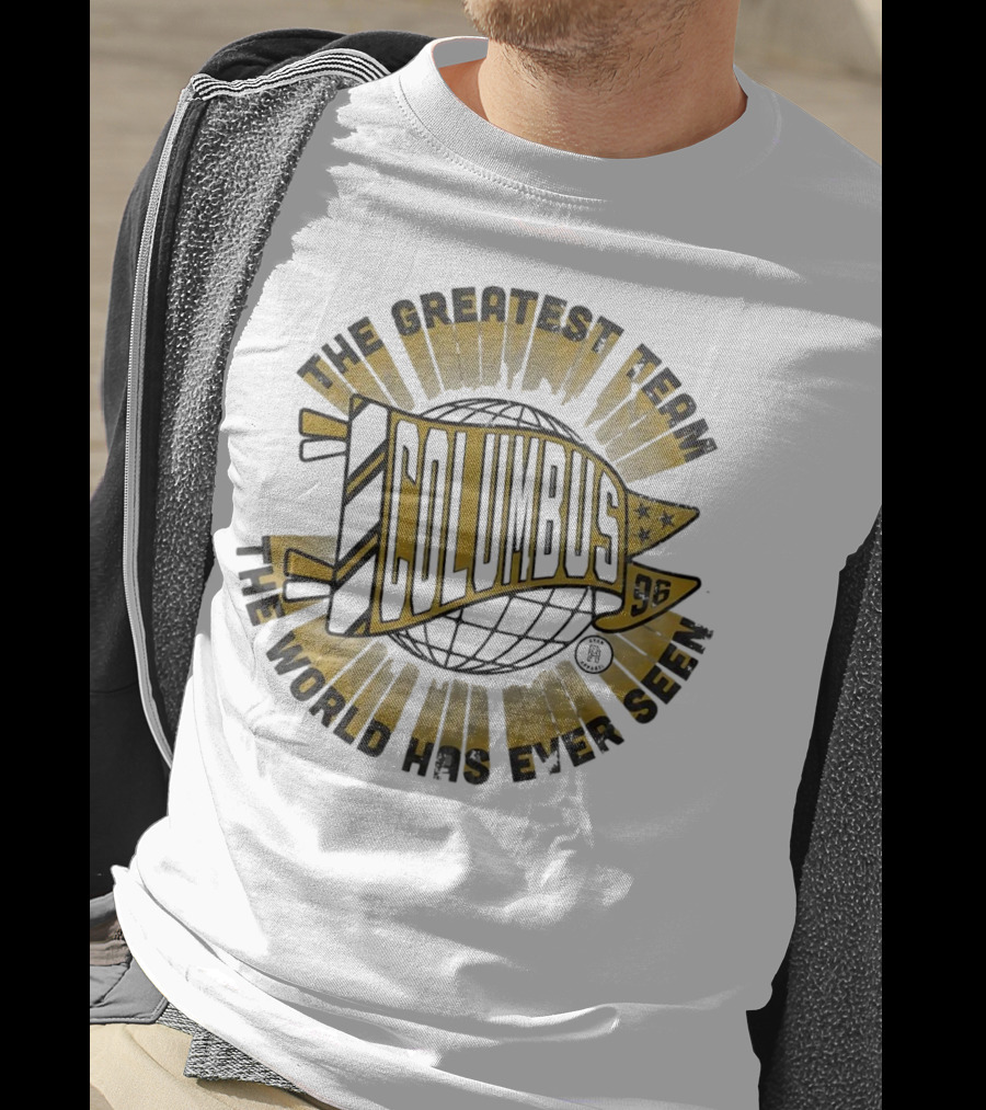 Columbus 96 The Greatest Team The World Has Ever Seen Vintage T-Shirt