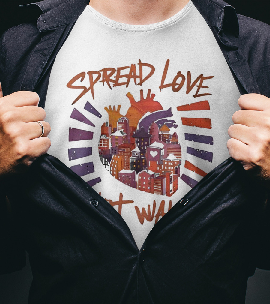 Spread Love Not Walls Cityscape Heart Crown Sunset T-Shirt
