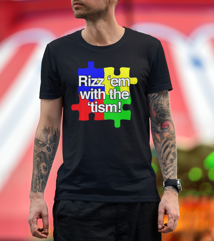Rizz 'em with the ’Tism Puzzle Pieces T-Shirt