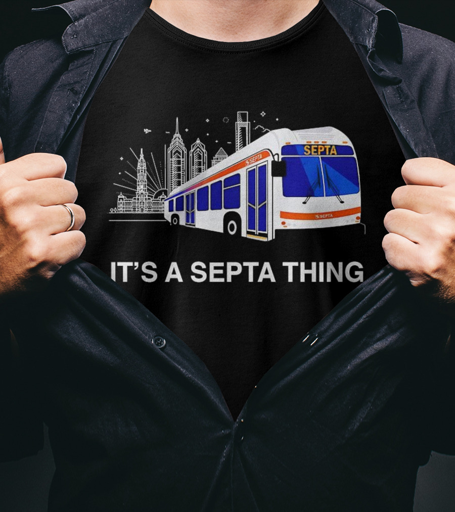 It's A SEPTA Thing Philadelphia Skyline Bus T-Shirt