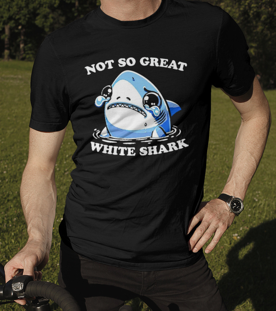 Not So Great White Shark Sad Crying Cartoon T-Shirt