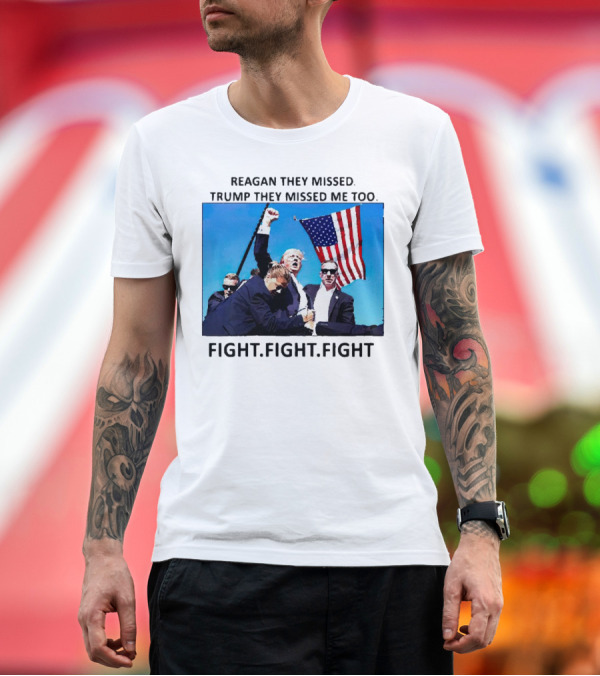 Premium T-Shirt: Reagan They Missed Trump They Missed Me Too Fight Fight Fight American Flag Scene T-Shirt Reagan They Missed Trump They Missed Me Too Fight Fight Fight American Flag Scene T-Shirt