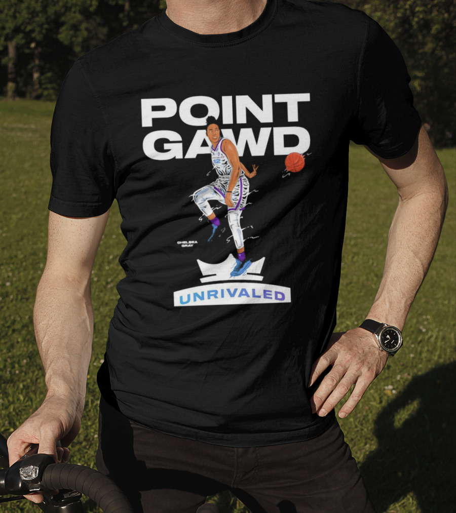 Chelsea Gray Point Gawd Unrivaled Basketball T-Shirt