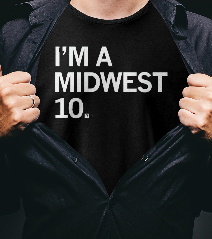 I'M A MIDWEST 10® T-Shirt