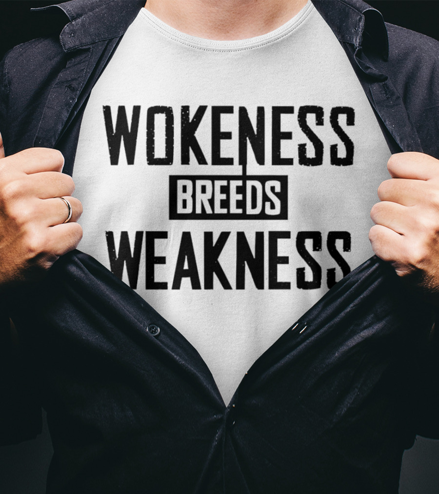 Zeek Arkham Wokeness Breeds Weakness T-Shirt