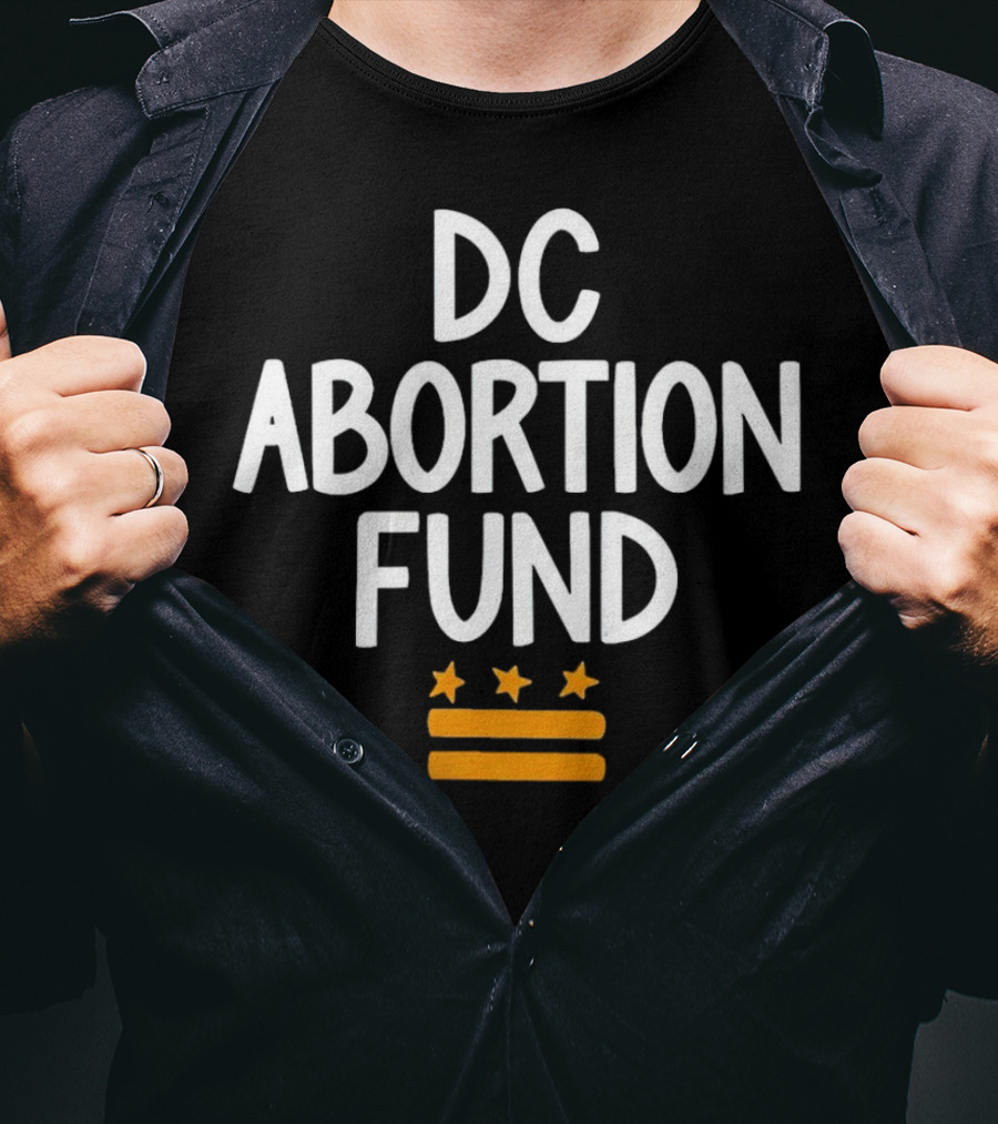 DC Abortion Fund T-Shirt