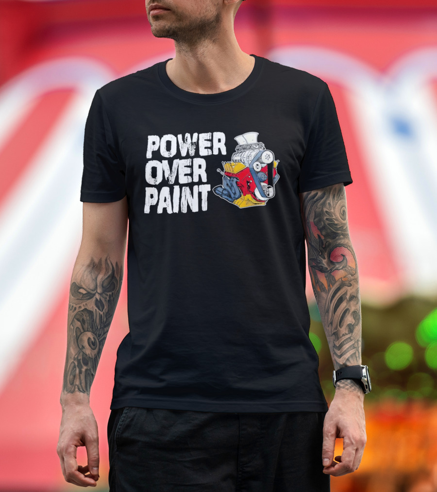 POWER OVER PAINT ENGINE T-Shirt