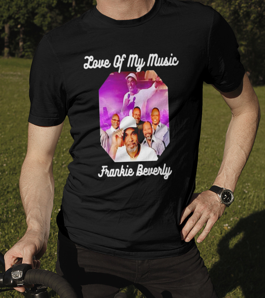 Love Of My Music Frankie Beverly Concert Band Image T-Shirt