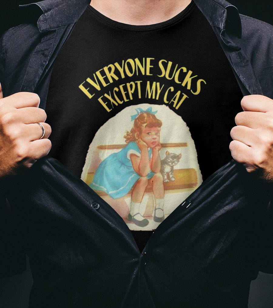 Everyone Sucks Except My Cat Vintage Girl With Kitten T-Shirt