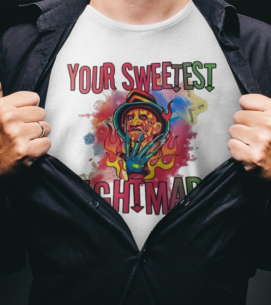 Your Sweetest Nightmare Freddy Krueger Halloween T-Shirt