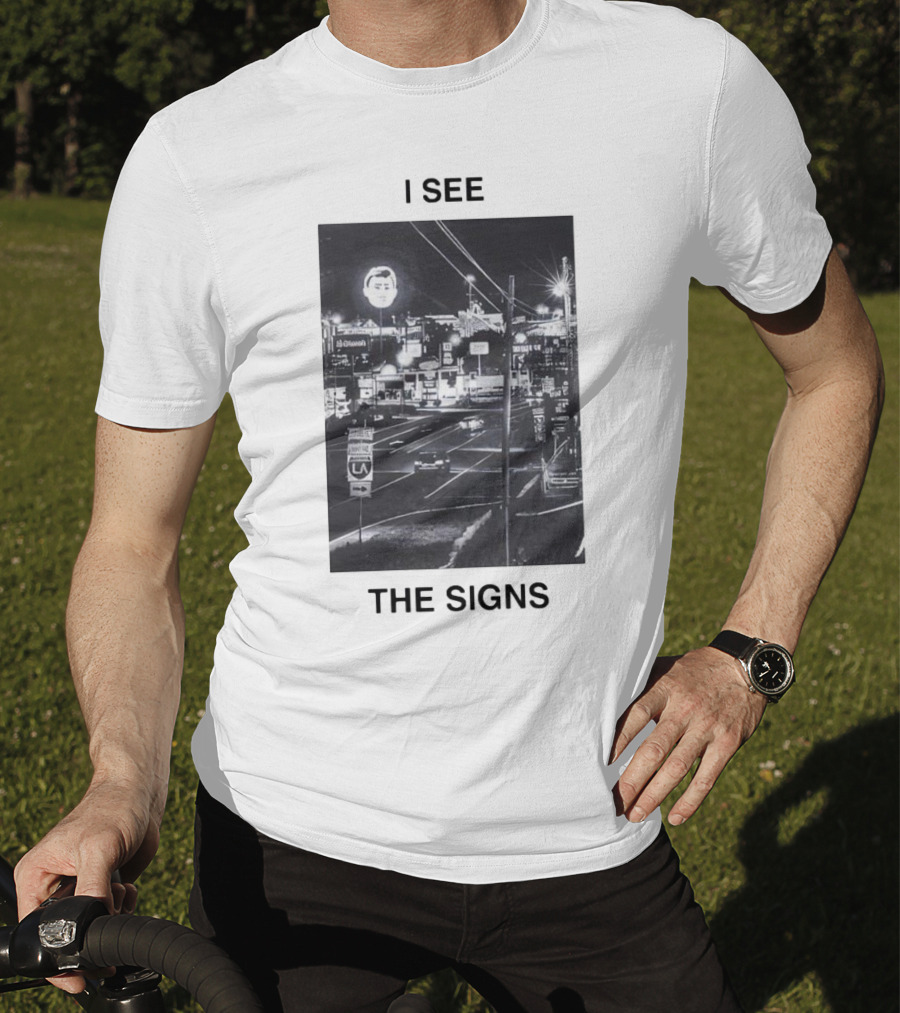 I SEE THE SIGNS Neon Night Cityscape Scene T-Shirt
